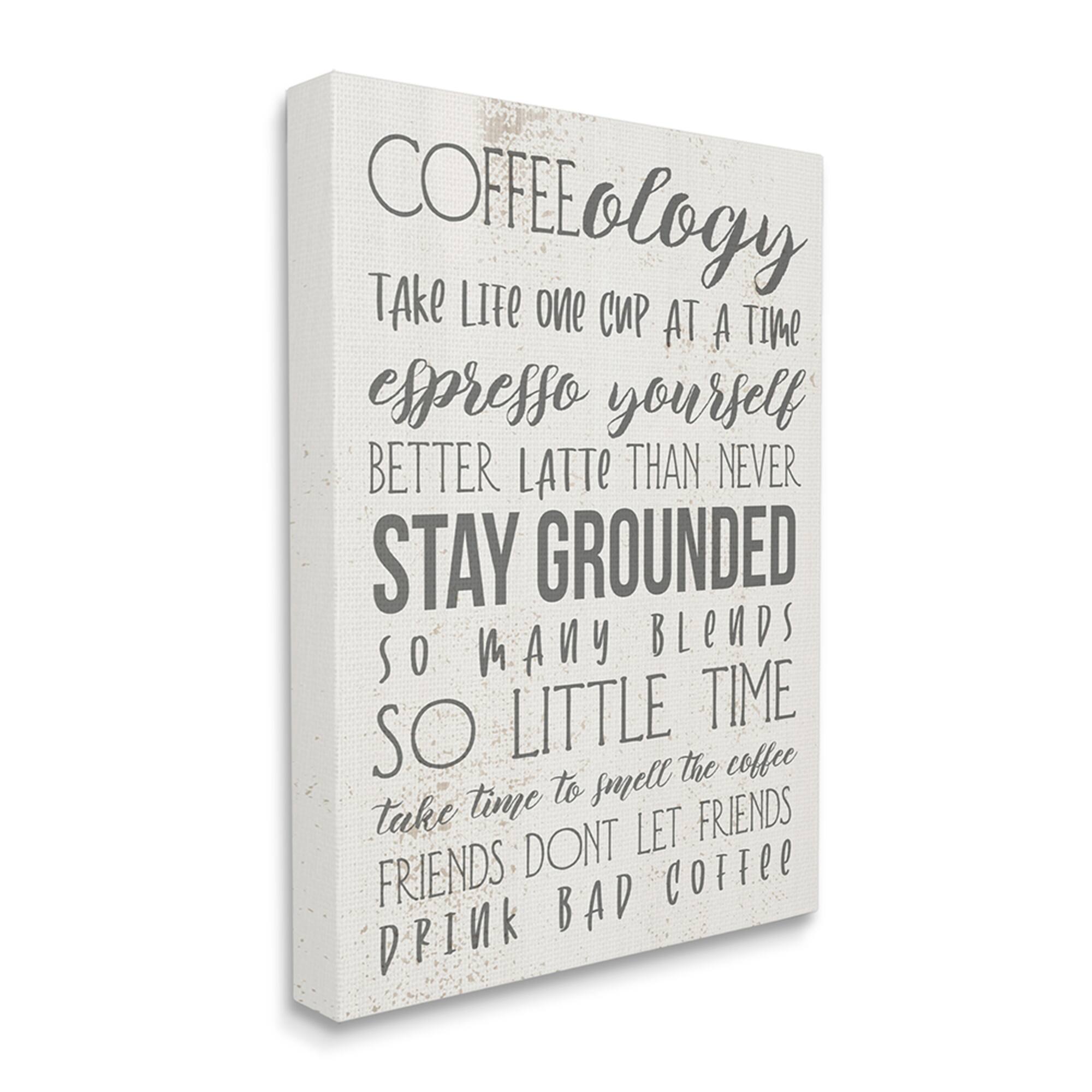 Stupell Industries Coffee-Ology Motivational Life Puns Kitchen Humor Canvas Wall Art